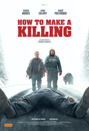 Poster for How to Make a Killing (Un Ours dans le Jura)